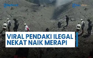 Mount Merapi's Alert Status Ignored, Illegal Hiking Activities Remain Rampant