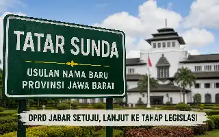 El Parlamento de Java Occidental comienza a evaluar la propuesta de cambiar el nombre de la provincia a Tatar Sunda