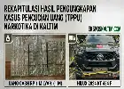La Policía de Kalimantan Oriental desmantela lavado de dinero de un traficante de metanfetamina en Paser; incautan activos por miles de millones de rupias